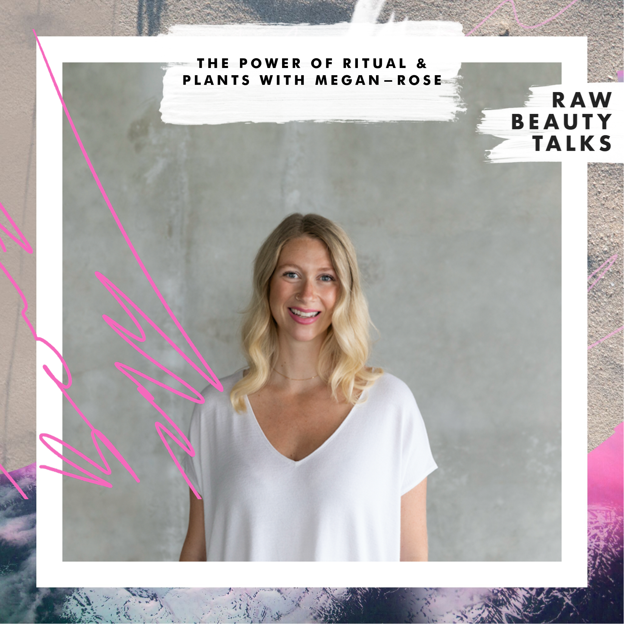 The Power Of Ritual and Plants with Megan-Rose